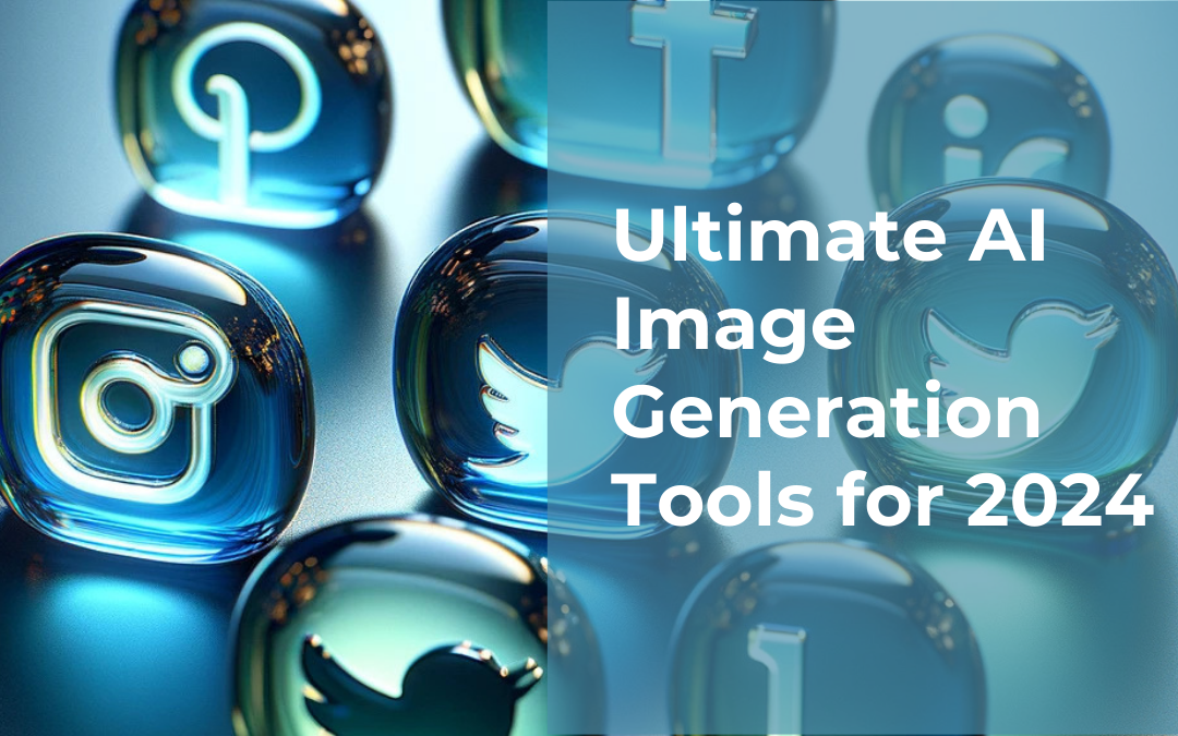 Ultimate AI Image Generation Tools for 2024