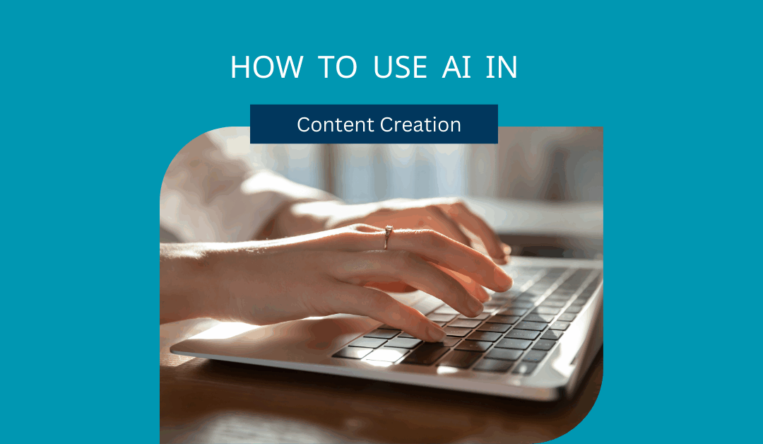 How to Use AI in Content Creation