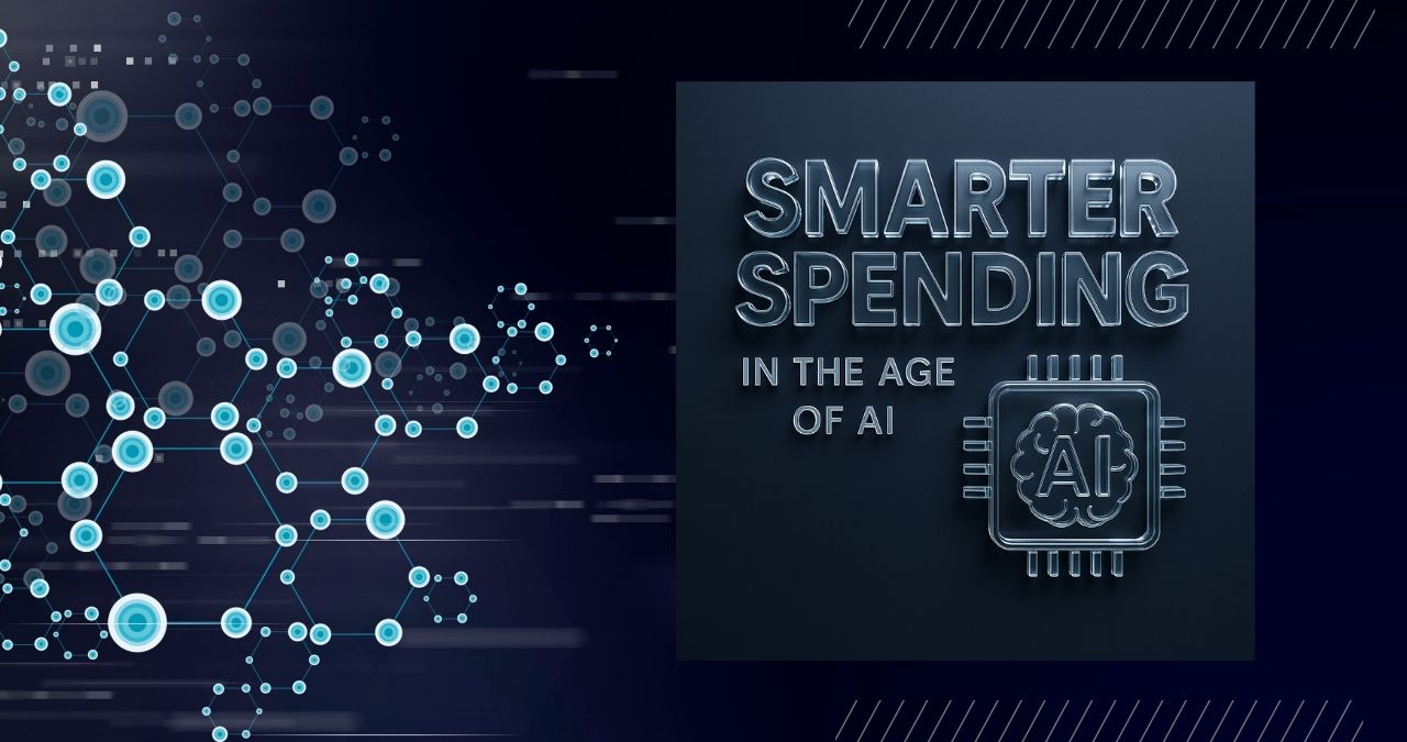 Smarter Spending in the Age of AI: Where to Cut, Where to Invest ...