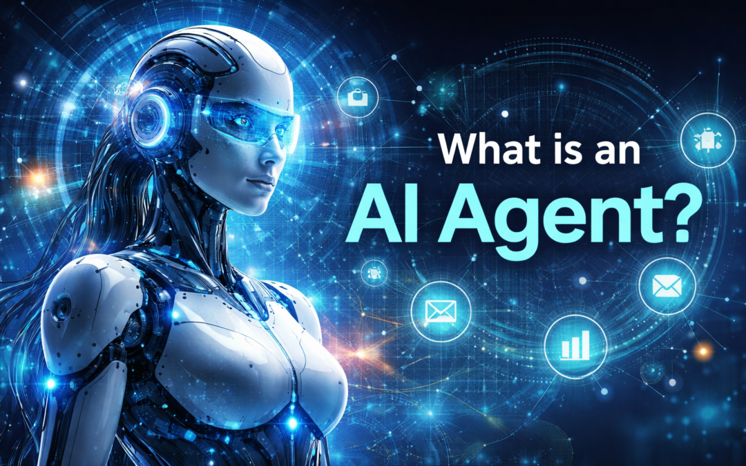 What Is an AI Agent and Does Your Company Need One?
