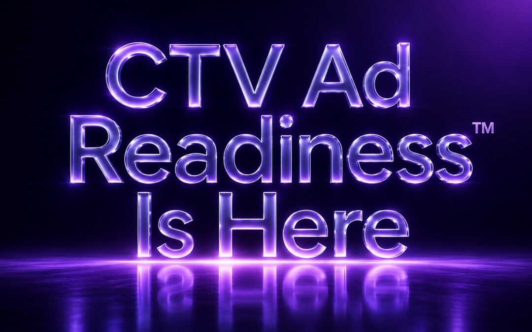 CTV Ad Readiness Is Here. Dark purple image with glass letters.